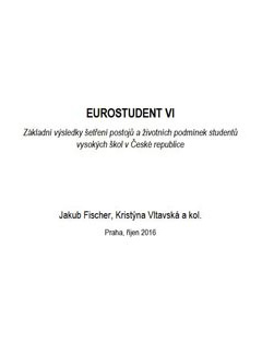 EUROSTUDENT VI. Zkladn vsledky etřen postojů a ivotnch podmnek studentů vysokch kol v Česk republice 