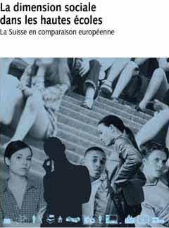 La dimension sociale dans les hautes coles. La Suisse en comparaison europenne