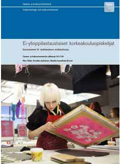 Ei-ylioppilastaustaiset korkeakouluopiskelijat (English abstract)