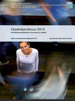 Opiskelijatutkimus 2010<br> 
Korkeakouluopiskelijoiden toimeentulo ja opiskelu<br>(language: Finnish, English abstract)