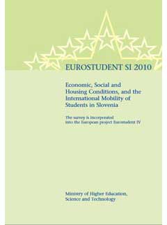 EUROSTUDENT SI 2010. Economic, social and
housing conditions, and the international mobility of students in Slovenia