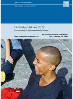 Opiskelijatutkimus 2017. EUROSTUDENT VI –tutkimuksen keskeiset tulokset (English abstract)