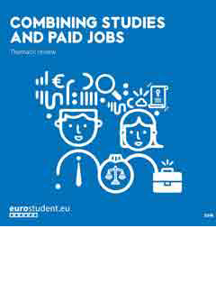 Thematic review. Combining studies and paid jobs
EUROSTUDENT VI
