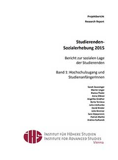 Studierenden-Sozialerhebung 2015. Bericht zur sozialen Lage der Studierenden. Band 1 Hochschulzugang und Studienanfngerinnen.