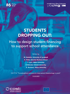 Students dropping out: How to design student financing to support school attendance